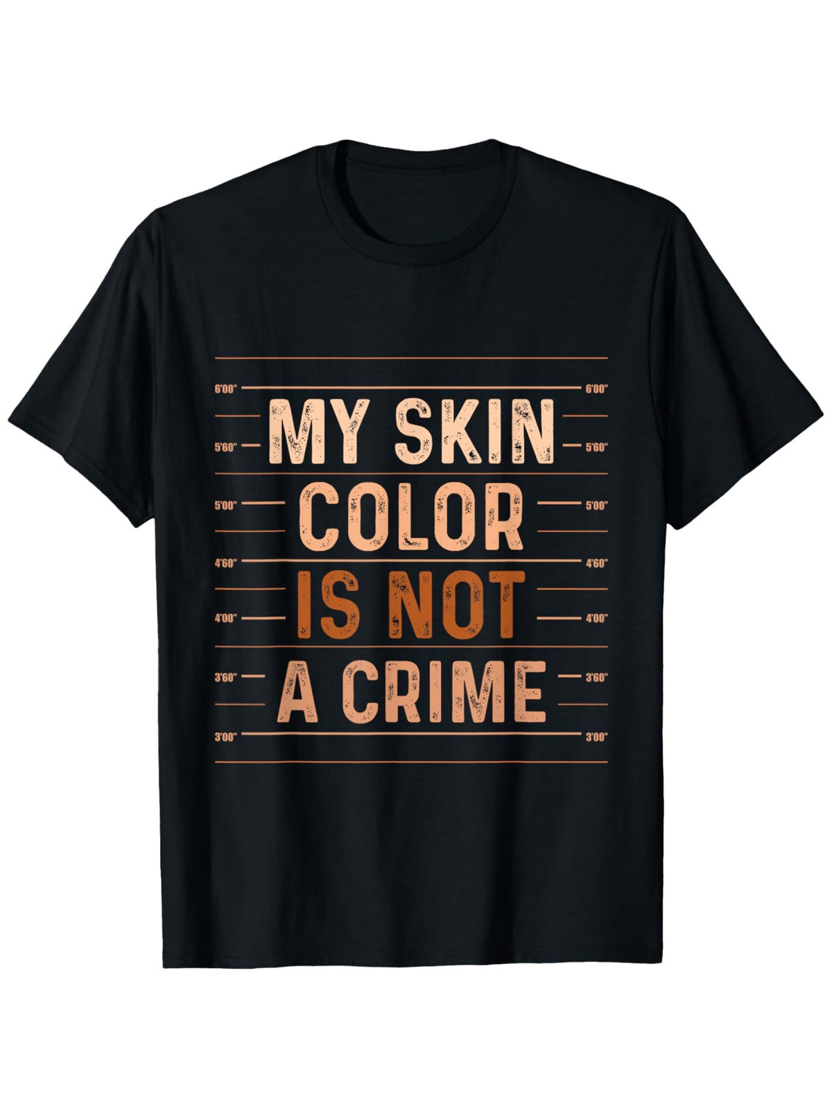 My Skin Color Is Not A Crime - MLK Day Black History T-Shirt 100% Cotton