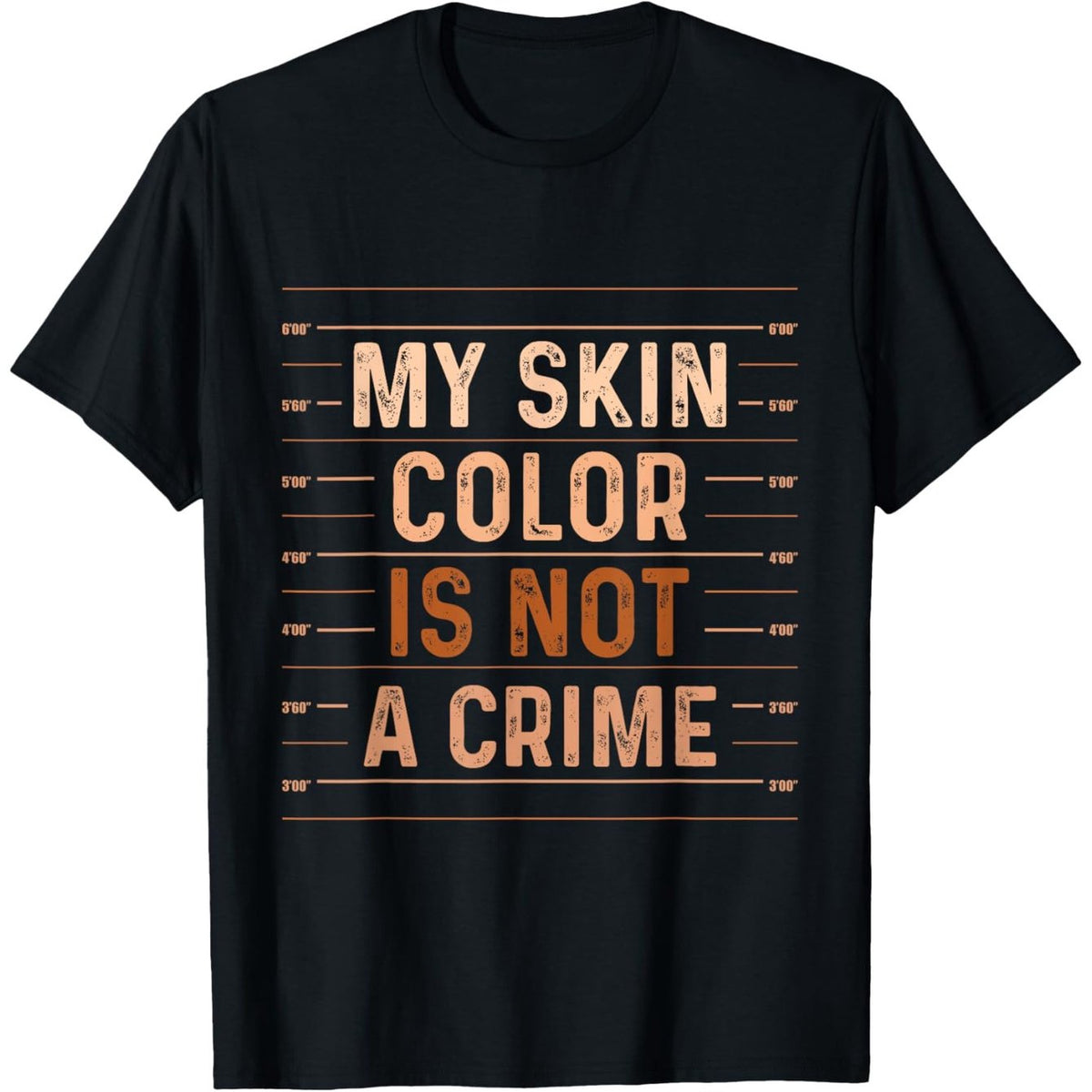 My Skin Color Is Not A Crime - MLK Day Black History T-Shirt 100% Cotton