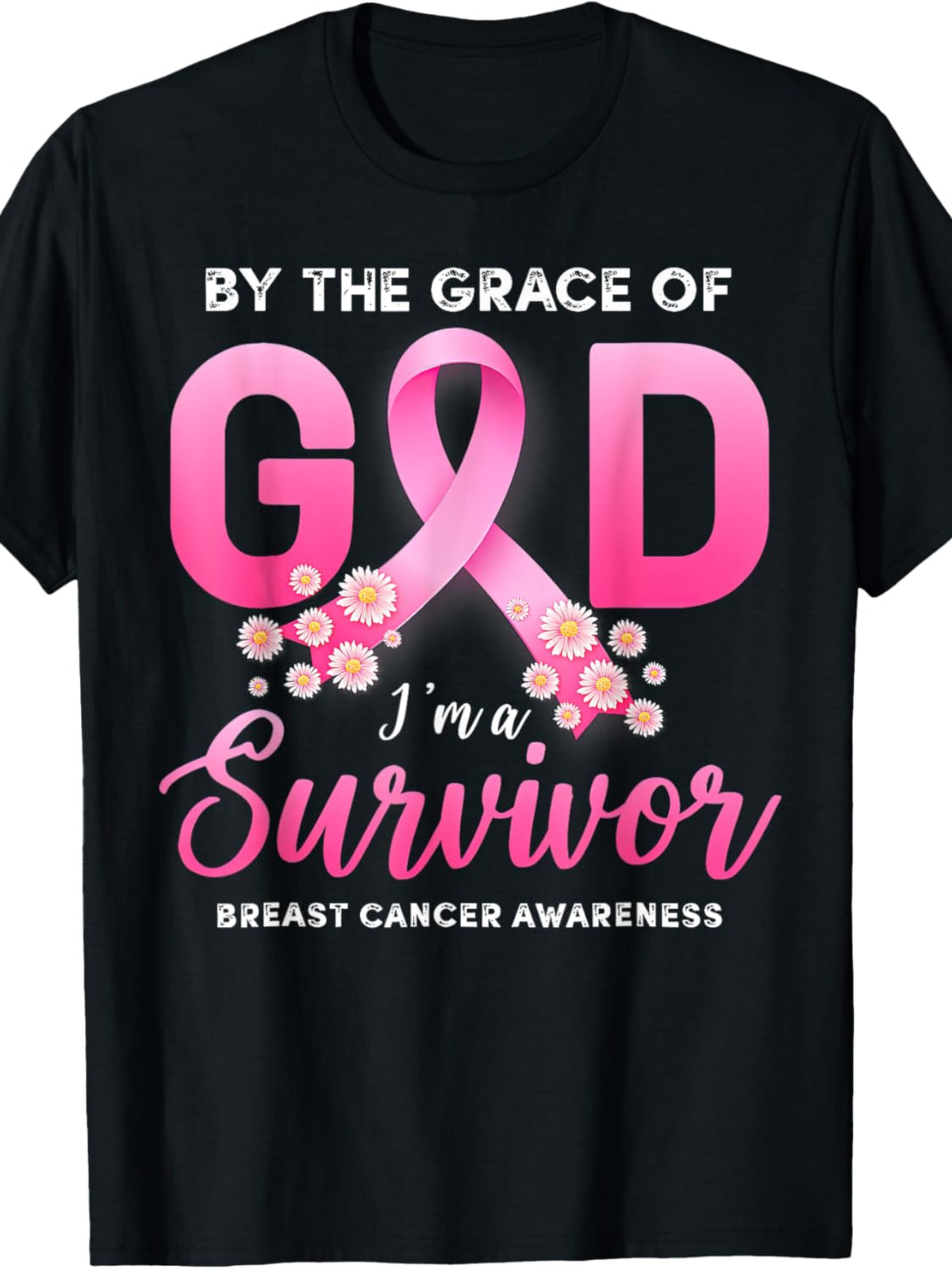 Thanks to God'S Grace, I Am a Breast Cancer Survivor. This T-Shirt Makes a Great Thanksgiving Or Christmas Gift for Both Men And Women. It'S a Humorous Shirt Made from Stretchy Fabric, Perfect for The Gym, Parties, Or Casual Outdoor Wear