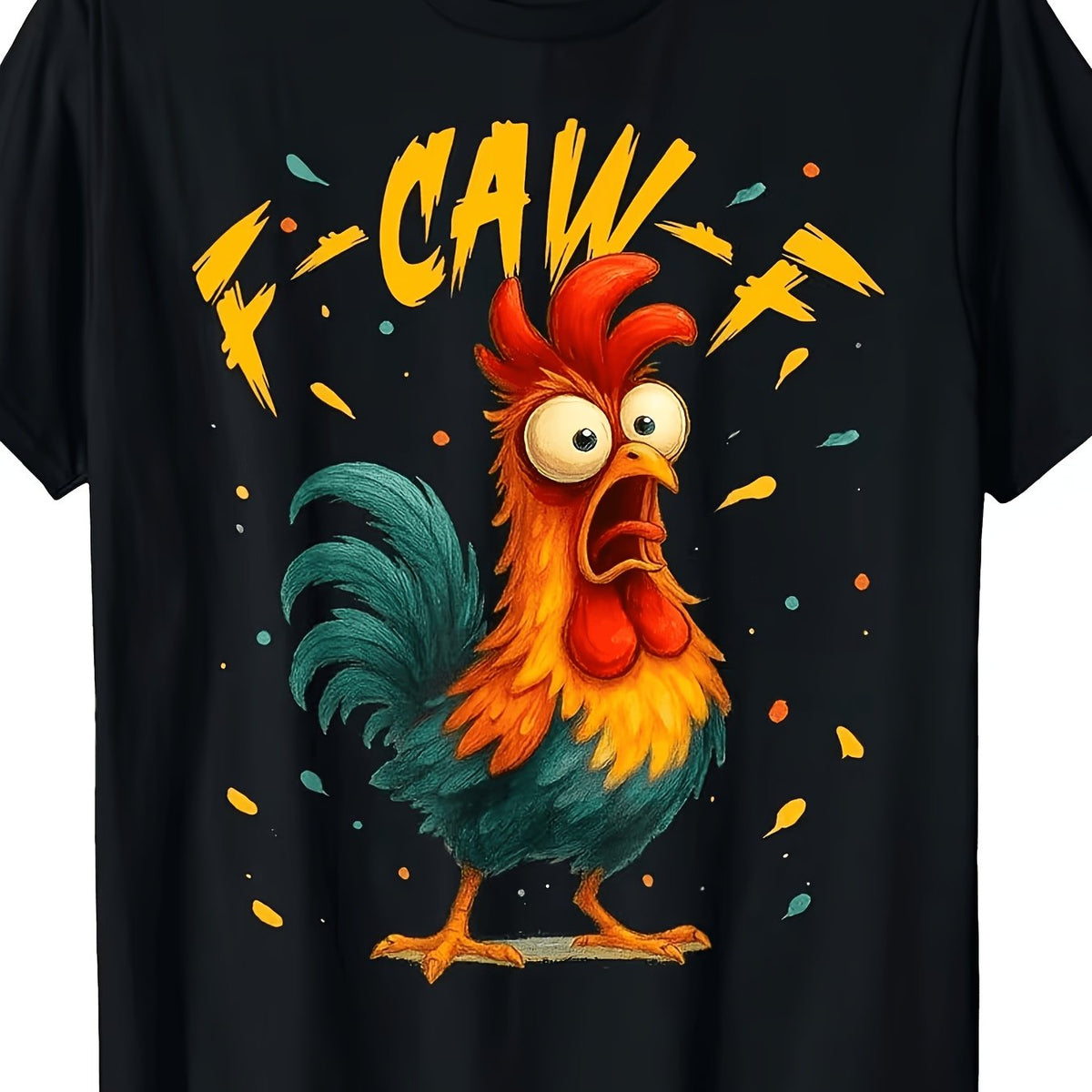 F Caw F Rooster Fun Bird Fcawf Chicken Whisperer Fawk Off T-Shirt
