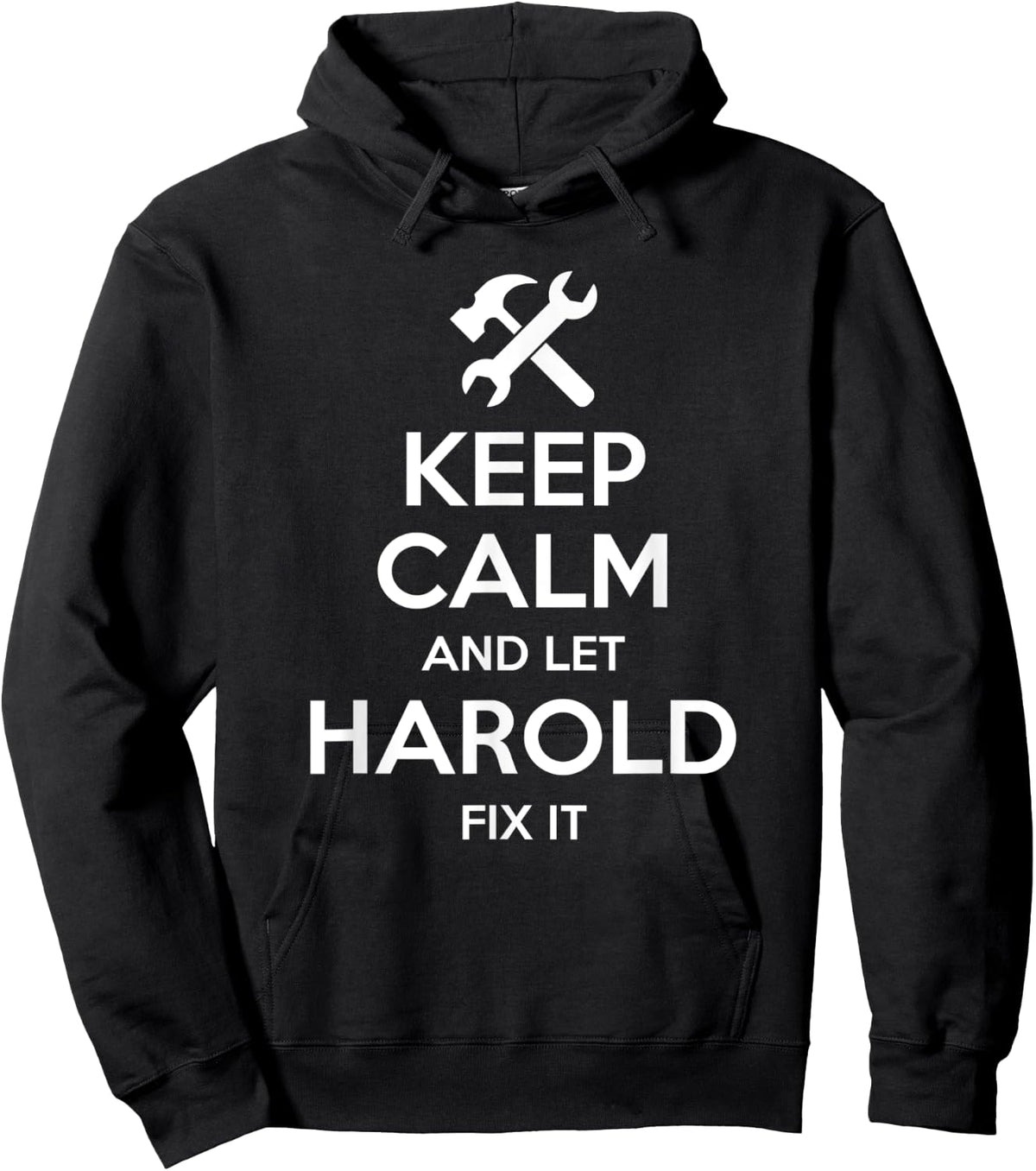 HAROLD Fix Quote Funny Birthday Personalized Name Gift Sweatshirt Hoodie