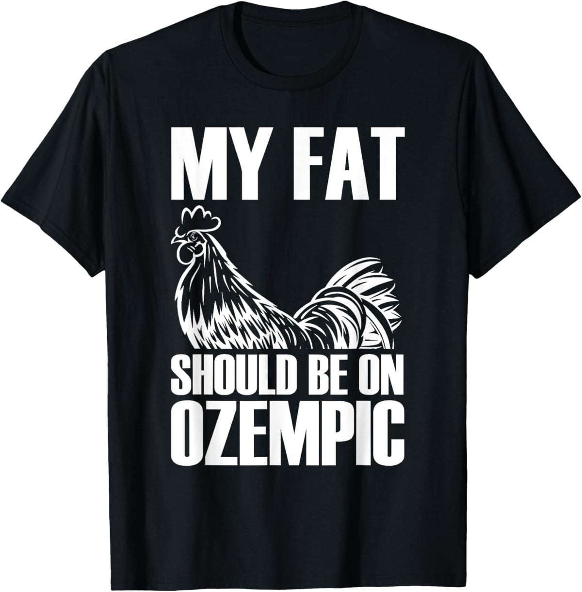 My Fat Should Be On Ozempic Funny