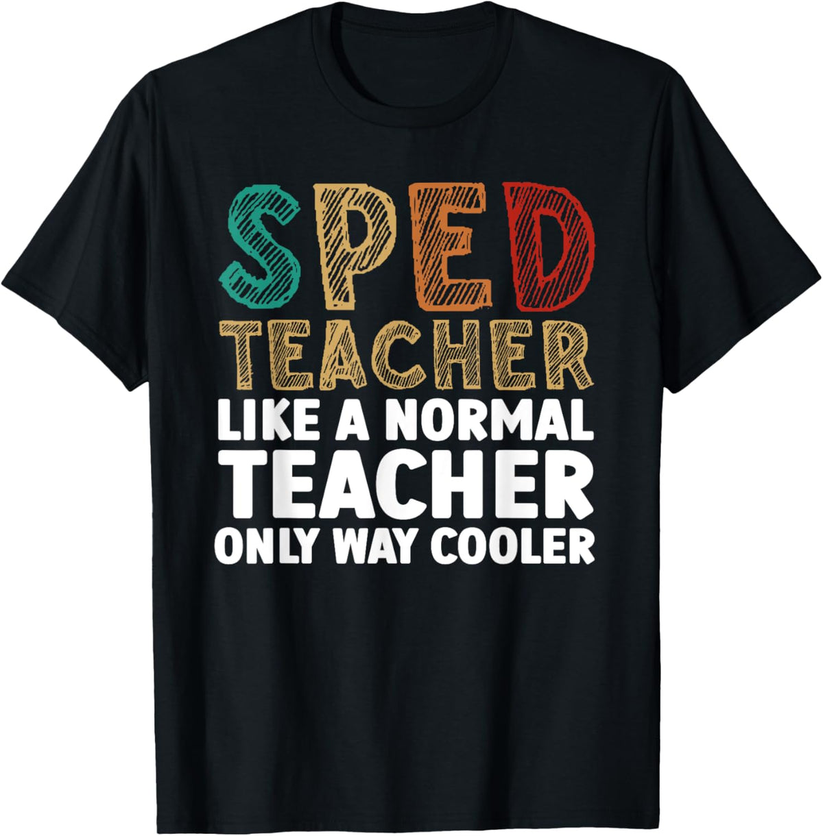 Funny Special Education Design Women SPED Teacher