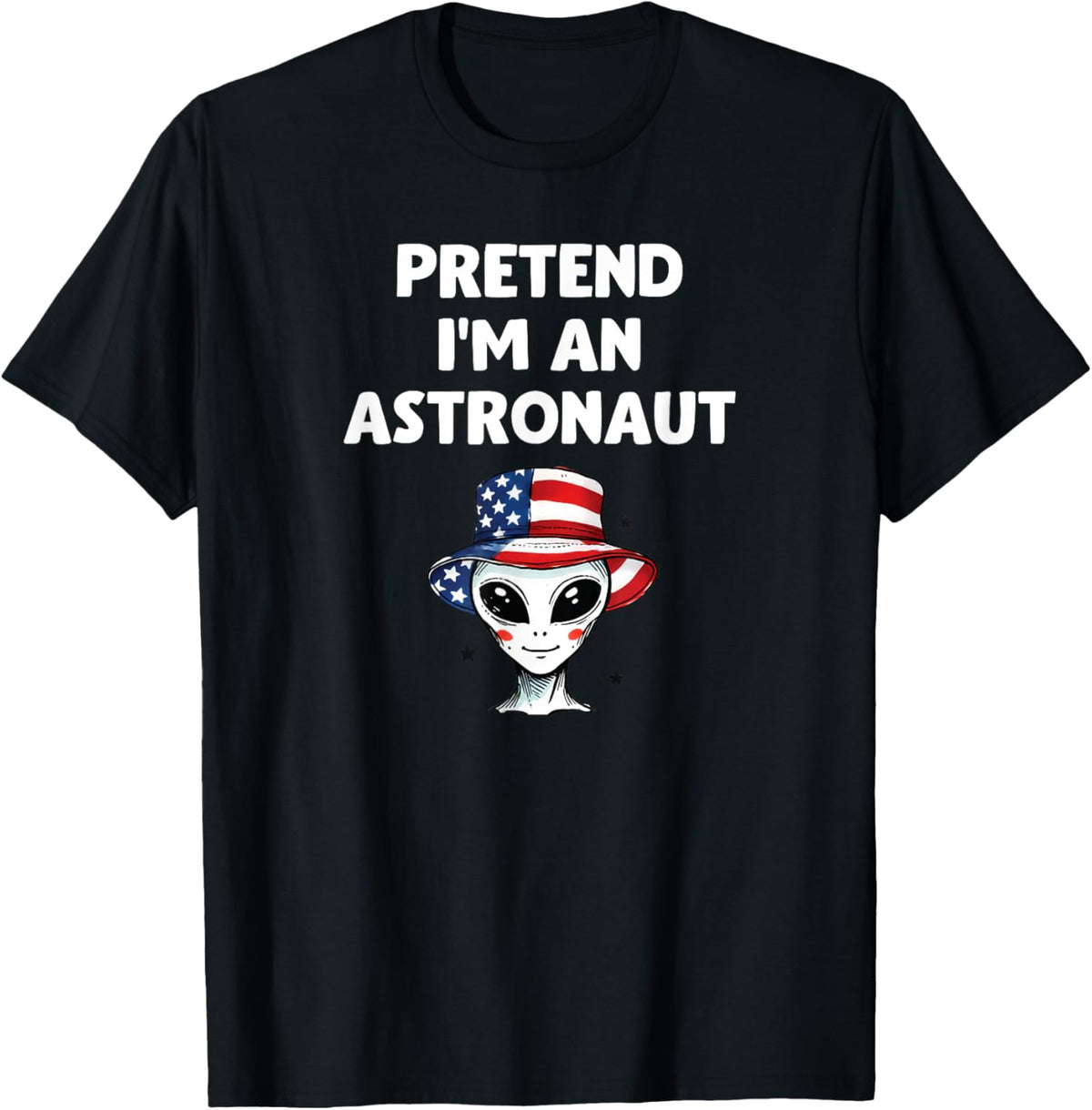 Pretend I'm an Astronaut Funny Halloween Alien Costume