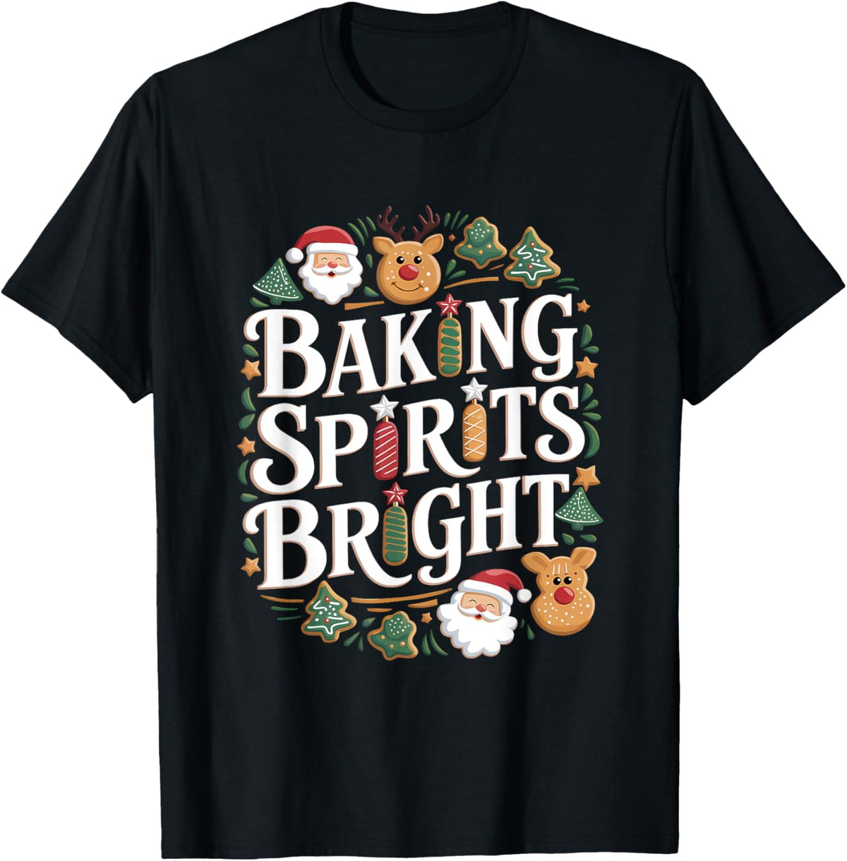 Funny Christmas Baking Spirits Bright Cookie Holiday Baker