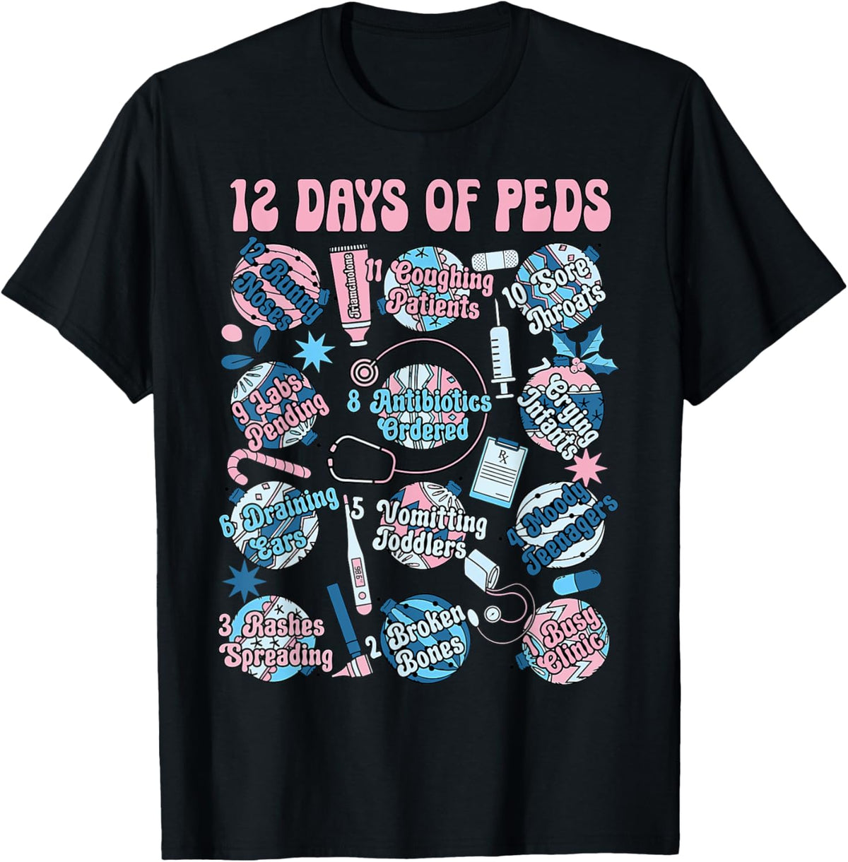 Pediatric Nurse Christmas Funny 12 Days Of PEDS Nursing
