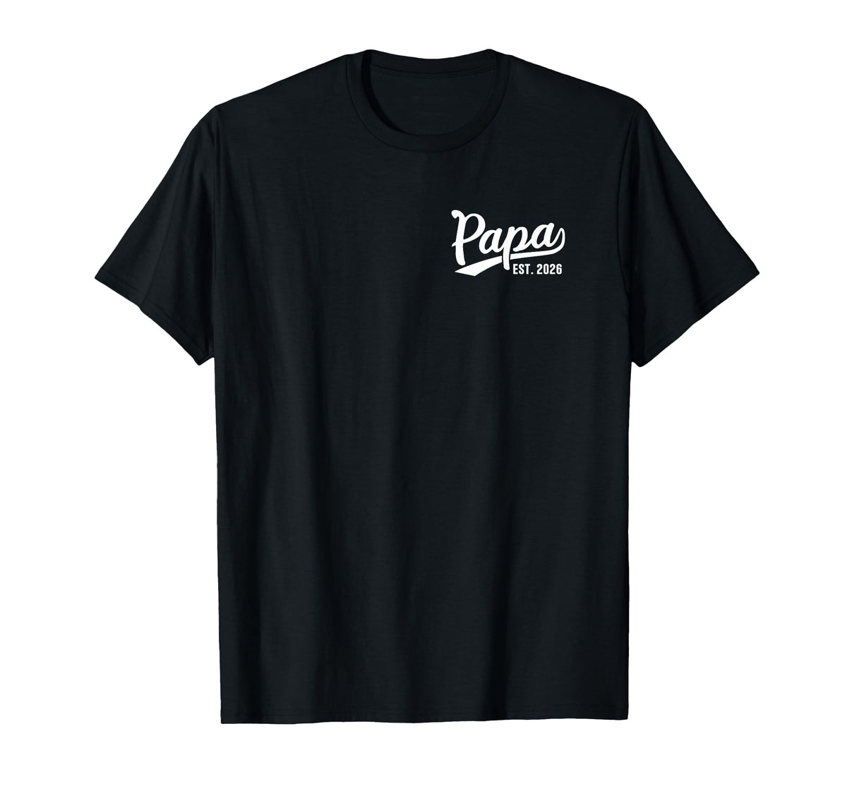 Papa 2026 Proud Papa Est 2026 T-Shirt