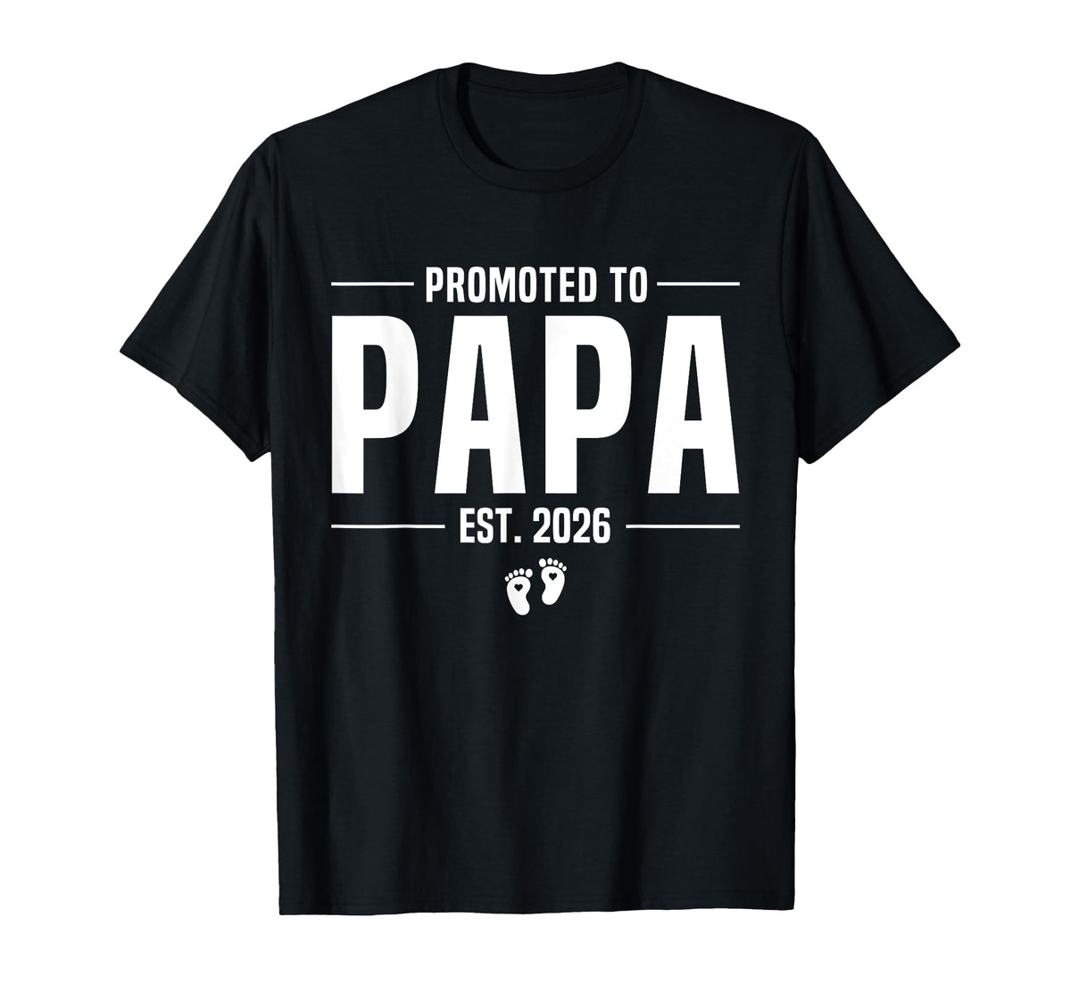Promoted To Papa 2026 Papa est 2026 Soon To Be Papa T-Shirt