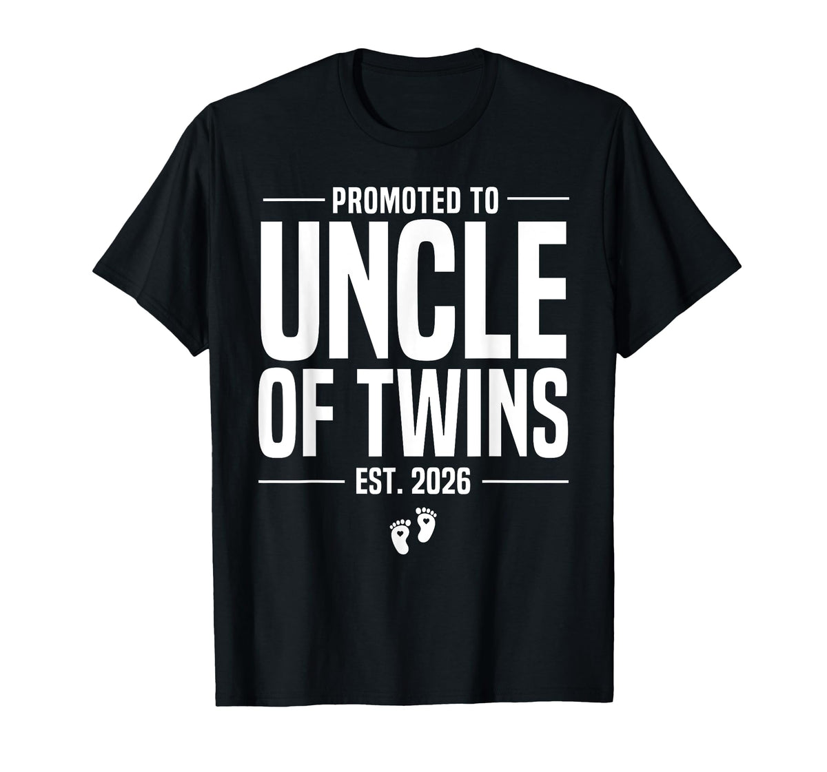 Promoted to Uncle of twins 2026 New Uncle Father's day T-Shirt
