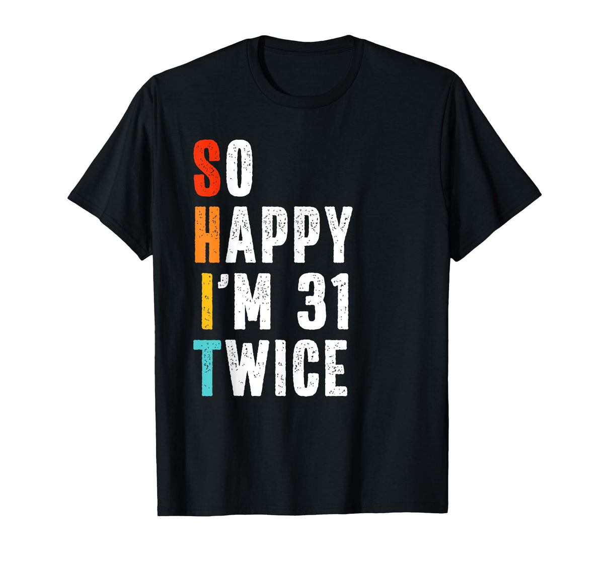 Funny 62 Year Old Bday Gag Humor 62nd Birthday T-Shirt