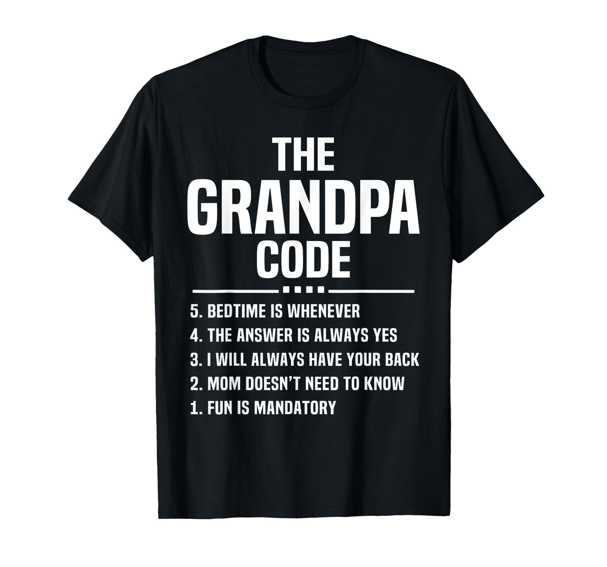 The Grandpa Code Cool Grandfather Joke Fathers Day Funny T-Shirt