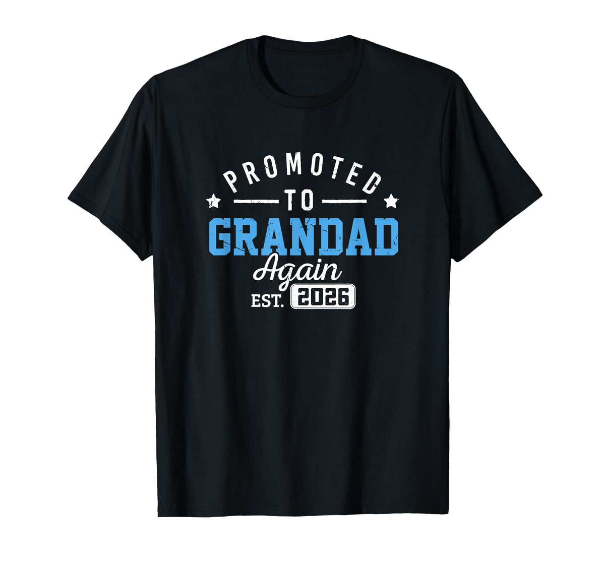 Promoted To Grandpa Again Est 2026 Baby Announcement Grandad T-Shirt