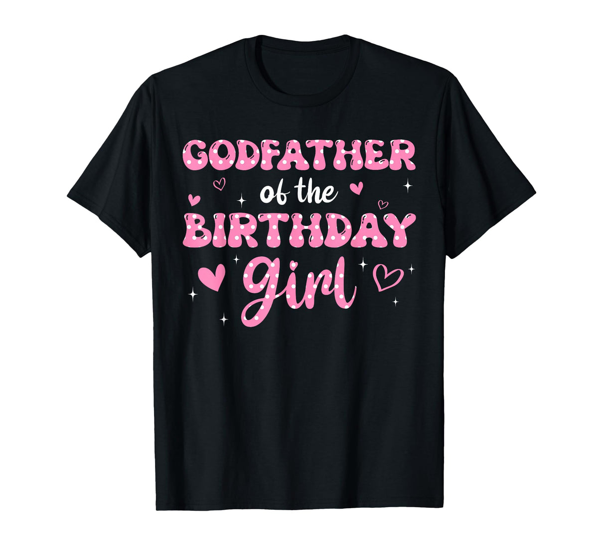Godfather Of The Birthday Pink Girl Matching Family T-Shirt