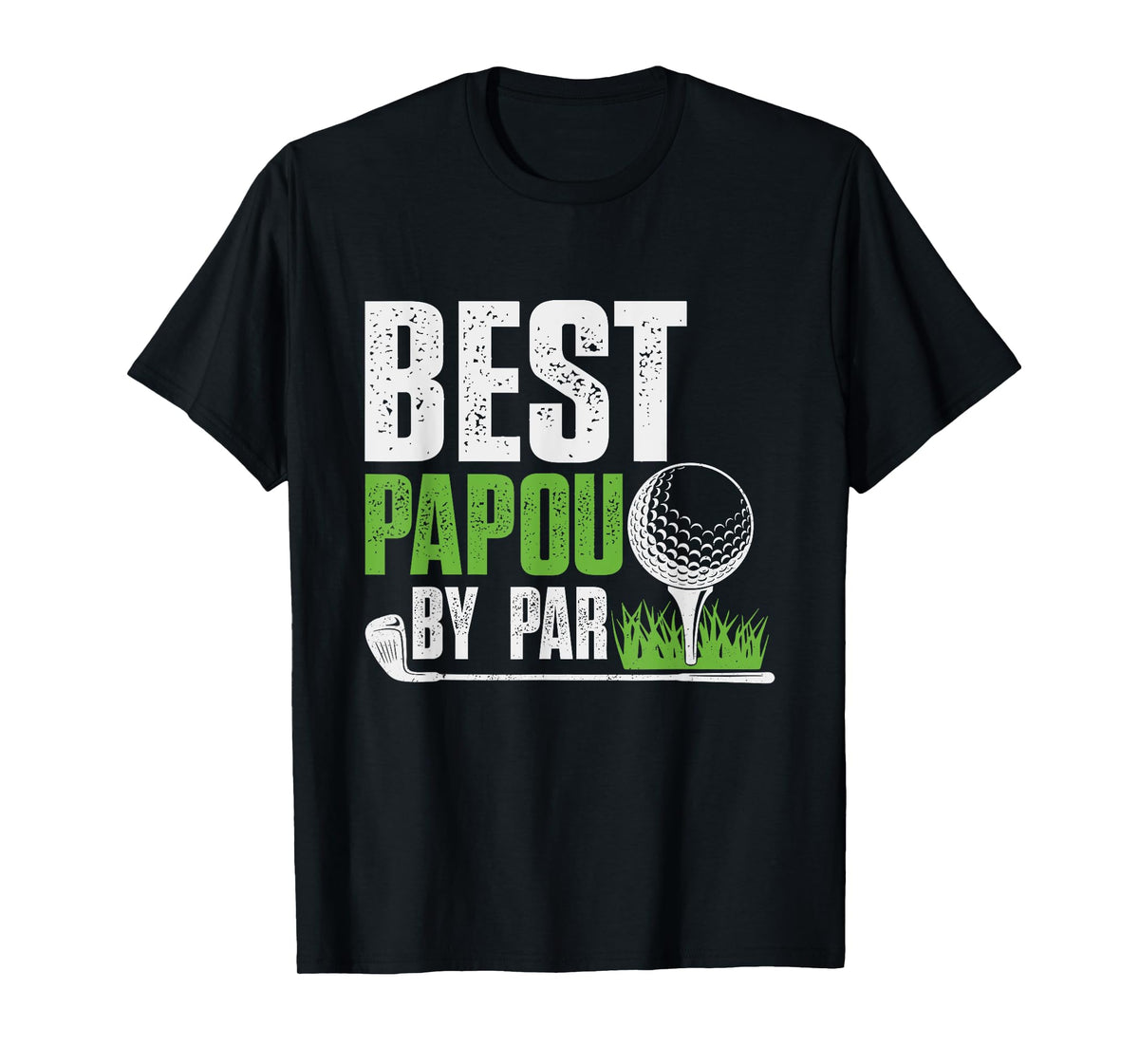 Vintage Best Papou By Par Gifts For Fathers Day Golf Lover T-Shirt