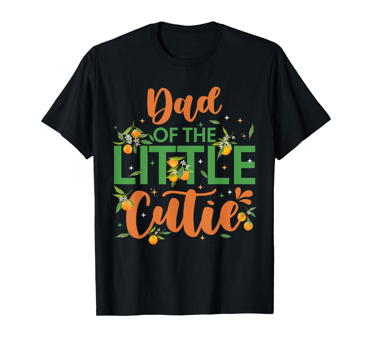 Dad Of The Little Cutie 1st Birthday Clementine Themed T-Shirt