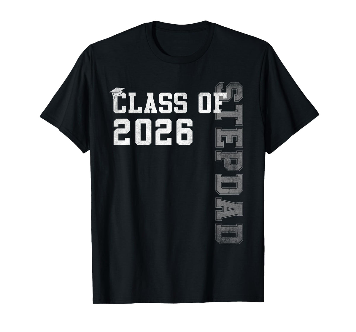Proud Stepdad Of A 2026 Graduate Grad Senior Graduation T-Shirt