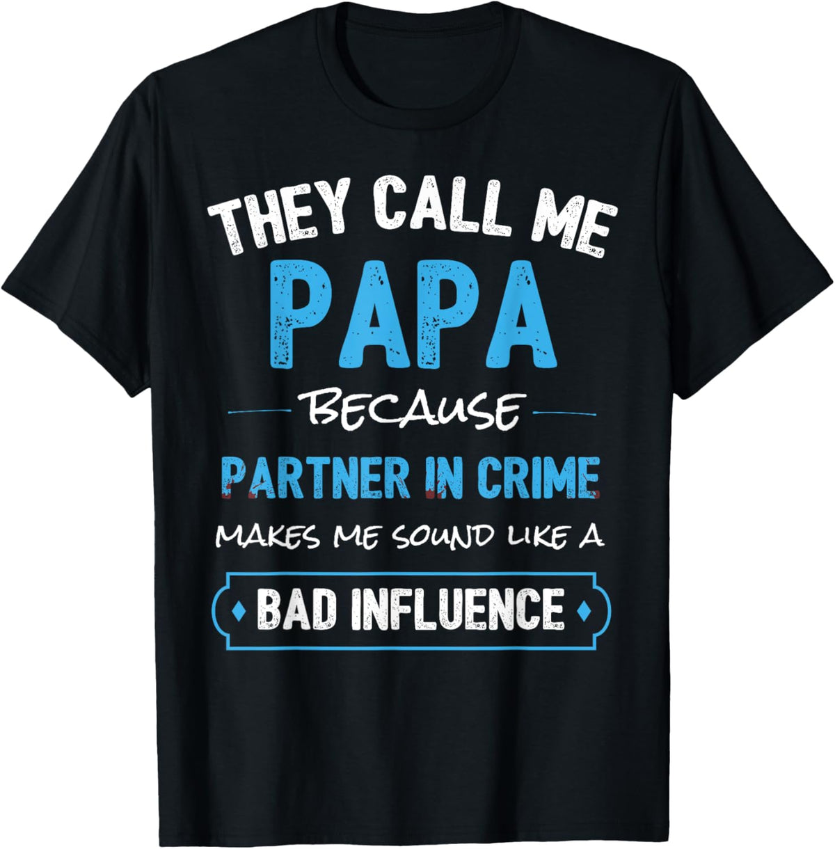 Funny Grandpa Papa Partner In Crime Dad T-Shirt