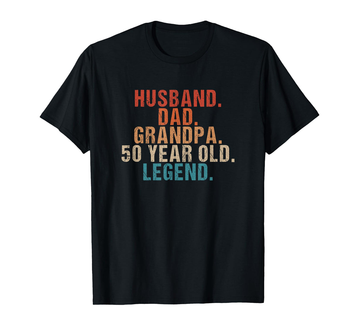 Husband Dad Grandpa 50 Year Old Legend 50th Bday Men T-Shirt