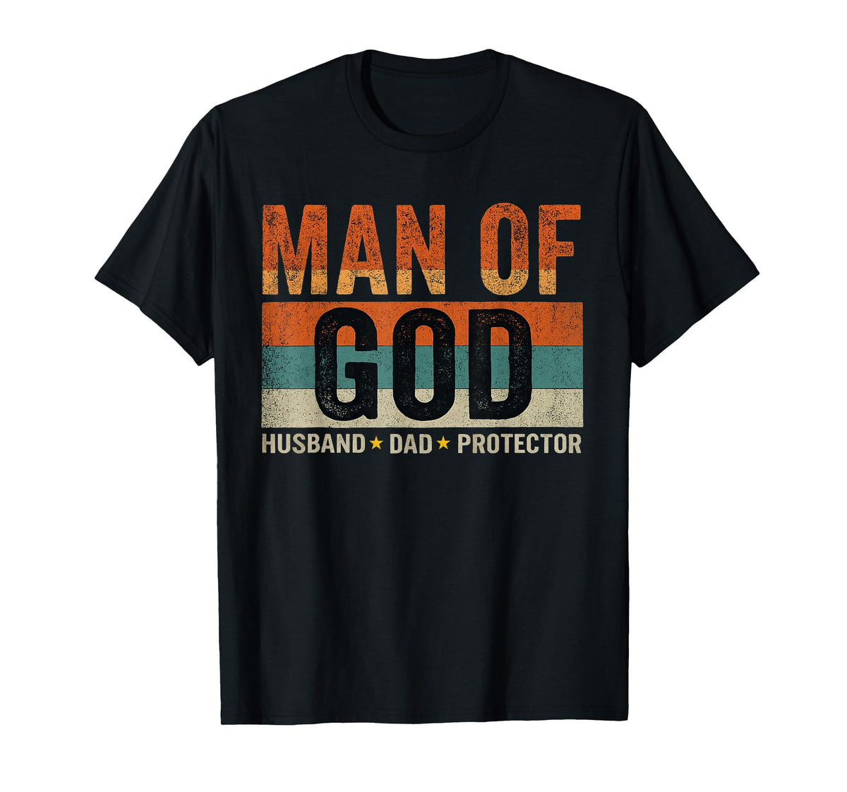 Husband Daddy Protector Hero Christian Dad Father's Day T-Shirt