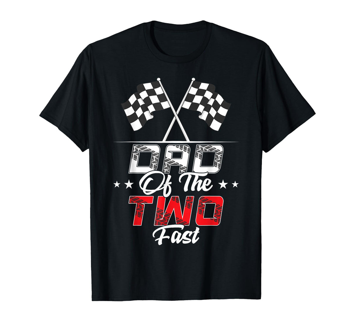 Dad Of The Two Fast Second Birthday Racing Car Family T-Shirt