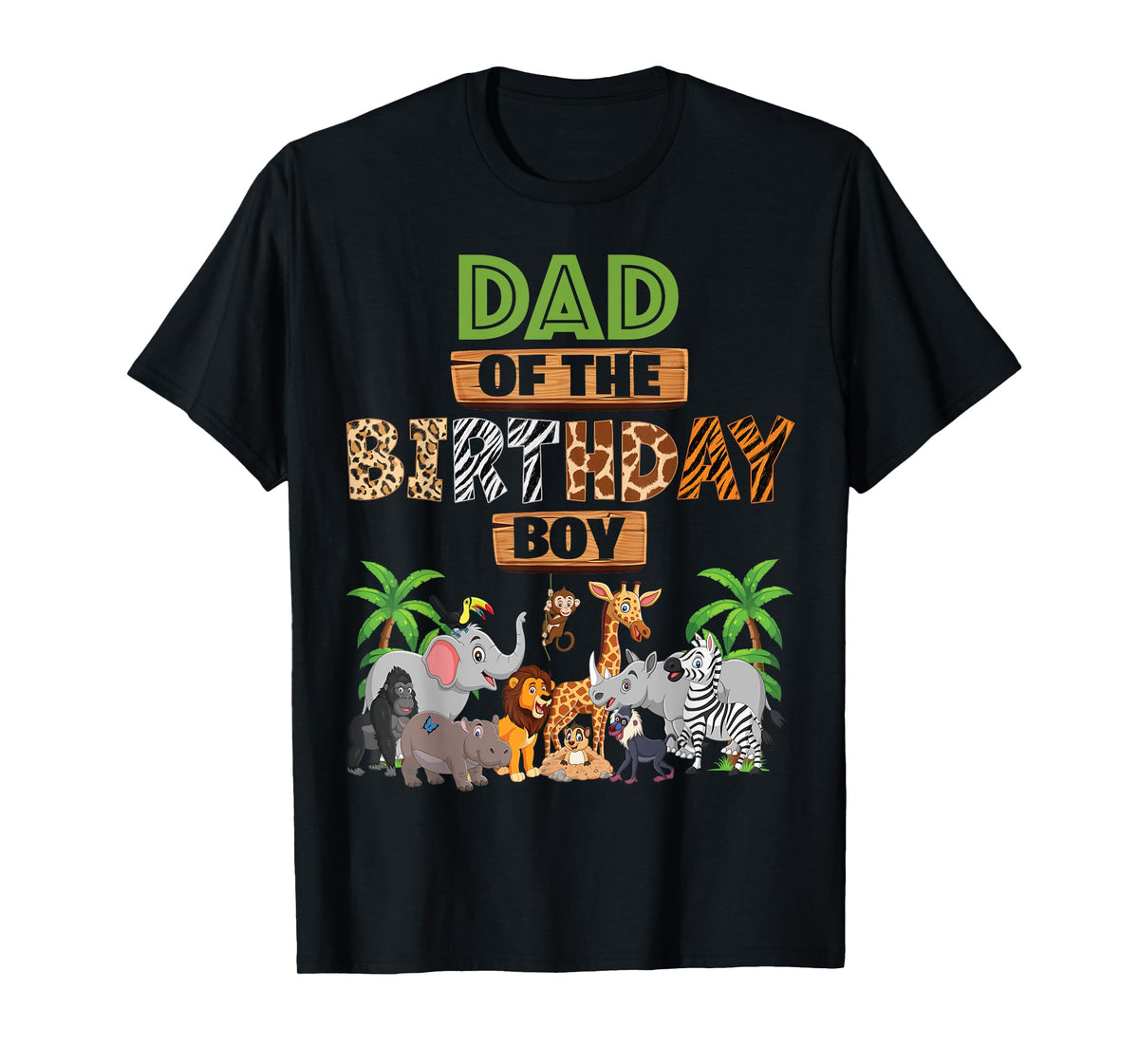 Wild Dad Of The Birthday Boy Zoo Safari Jungle Animal T-Shirt
