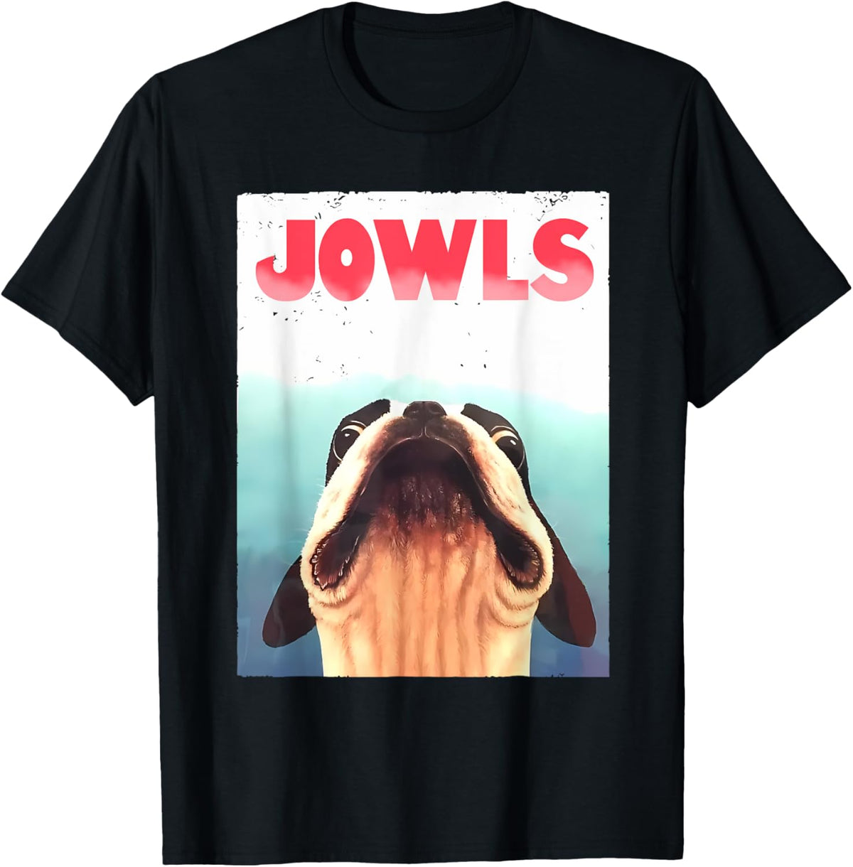 Funny Boston Terriers Jowls Dog Mom, Dog Dad T-Shirt