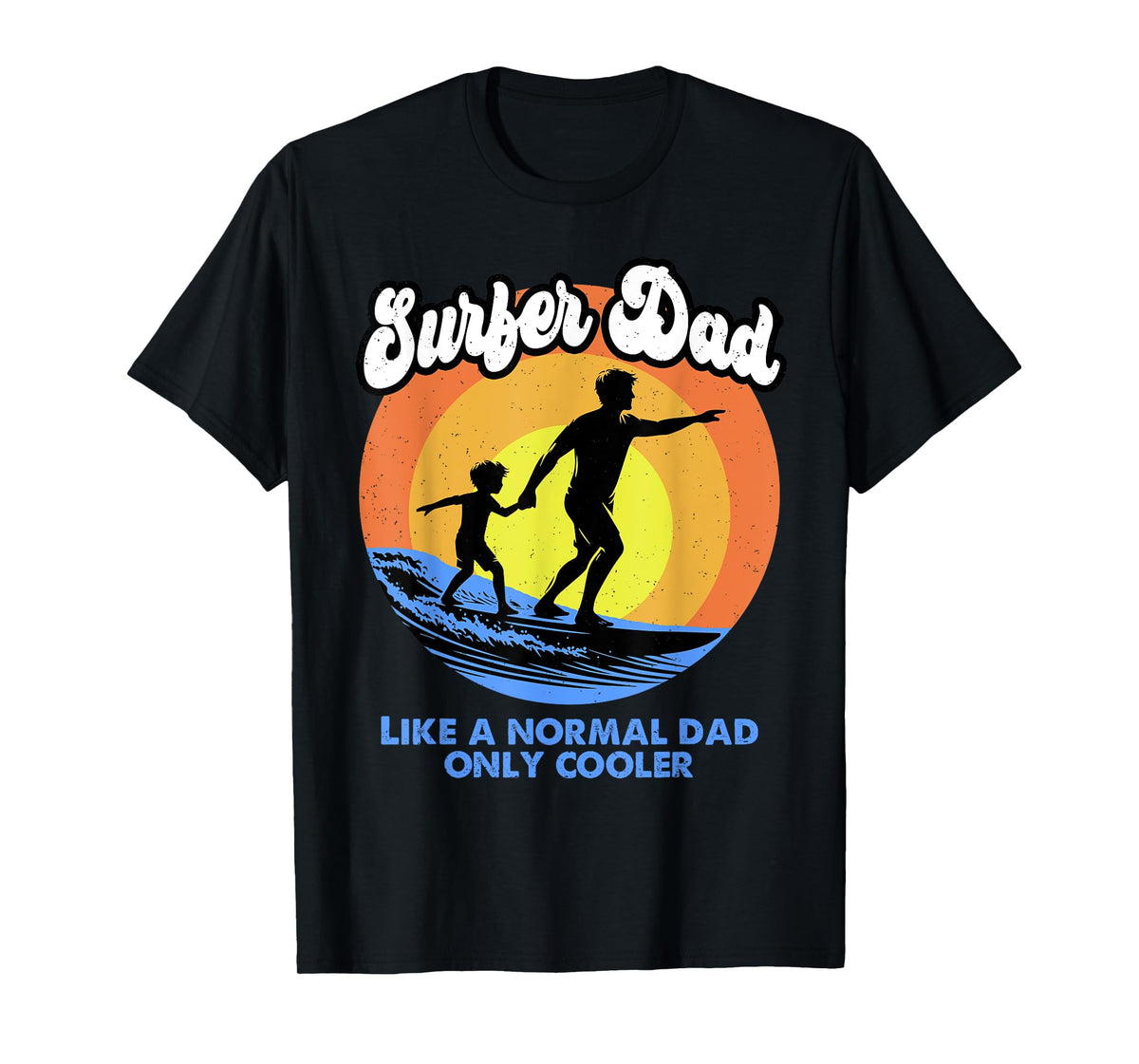 Surfer Dad Fathers Day Surfing Dad Surf Lover Papa Husband T-Shirt