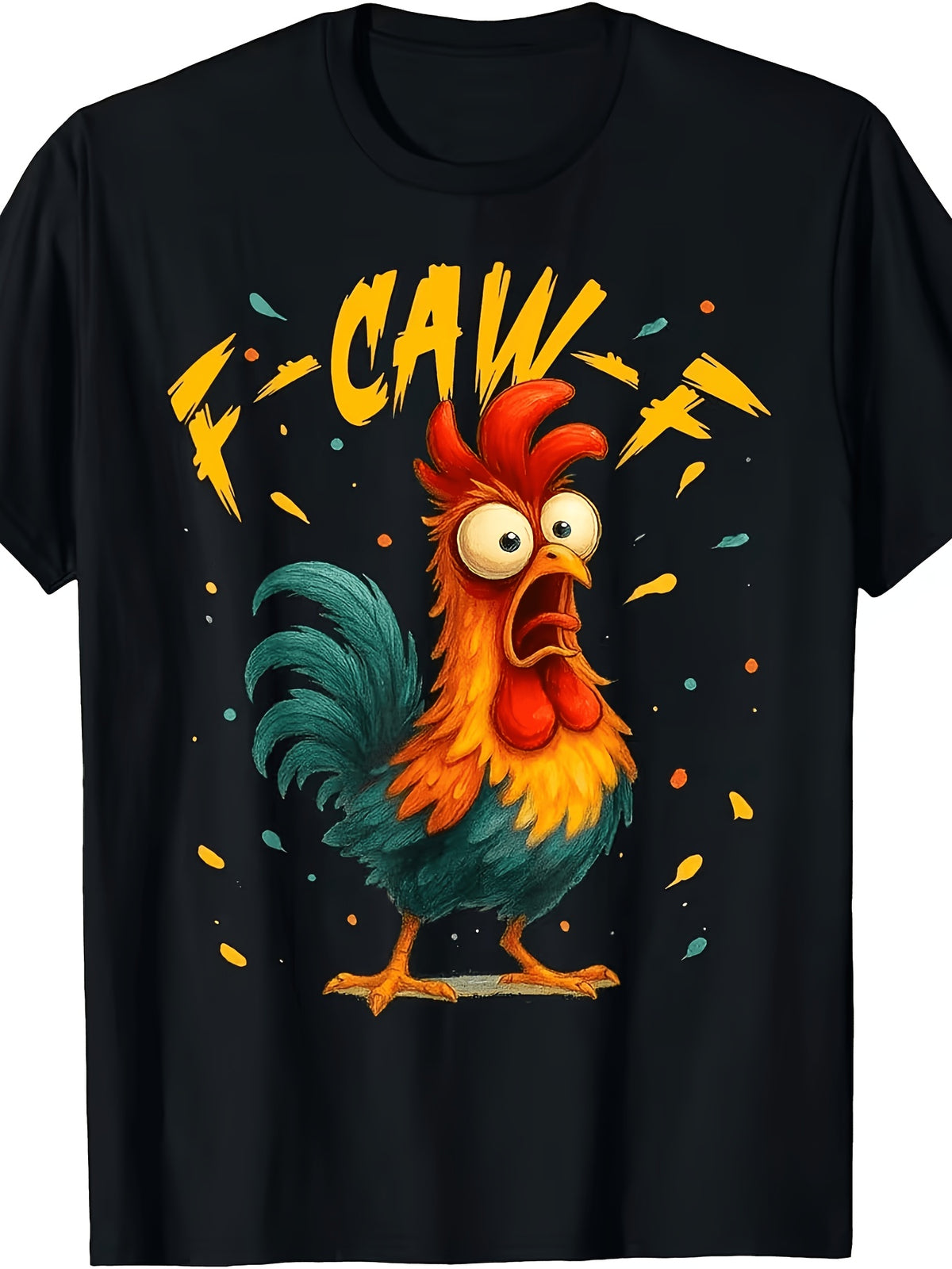 F Caw F Rooster Fun Bird Fcawf Chicken Whisperer Fawk Off T-Shirt