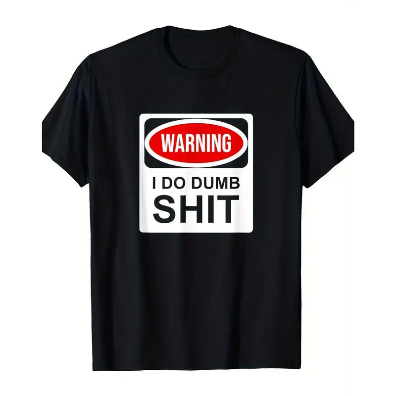 Men's Cotton T-Shirt |   Casual Round Neck |   Humorous 'Warning I Do Stupid Shit' Graphic |   Breathable & Machine Washable |   Summer Wear |   Black with Red & White Design, Humorous Clothing |   Round Neck Shirt |   Durable Print,american
