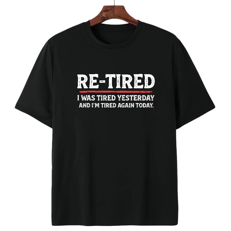 Men's 100%25 Cotton Casual Short-Sleeve Round Neck T-Shirt - Unisex Tops, Sarcastic "Re-Tired" Quote Print, Smooth Seamless Fabric, Relaxed Comfortable Fit for Teens