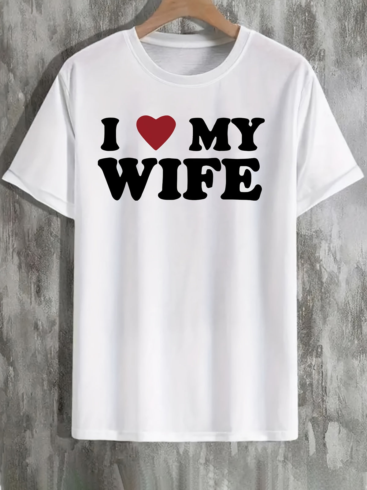 Men's Stylish " I Love My Wife" Creative Print T-Shirt, Crew Neck Short Sleeve, Casual Tee, Versatile Top For Spring And Summer, Trendy Streetwear Fashion